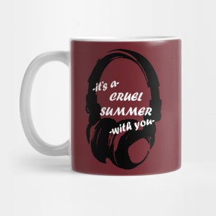 Cruel Summer: Headphones 1 Mug